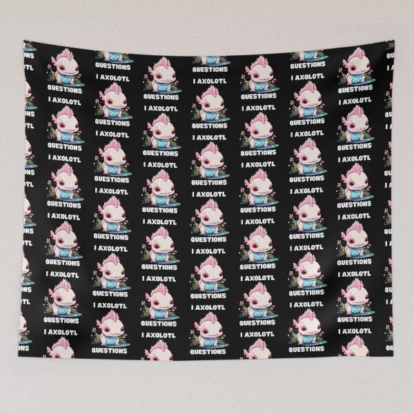 Item preview, I Axolotl Questions Cute Axolotl Kawaii designed and sold by ArtFromBeyond.