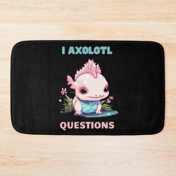 Item preview, I Axolotl Questions Cute Axolotl Kawaii designed and sold by ArtFromBeyond.