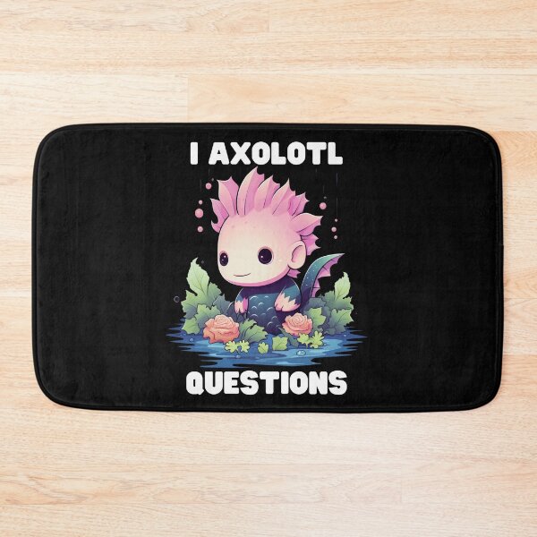 Item preview, I Axolotl Questions Cute Axolotl Kawaii designed and sold by ArtFromBeyond.
