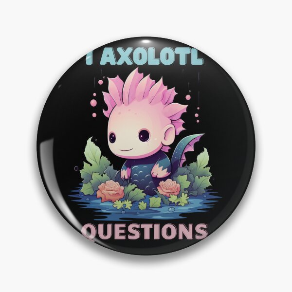 Item preview, I Axolotl Questions Cute Axolotl Kawaii designed and sold by ArtFromBeyond.