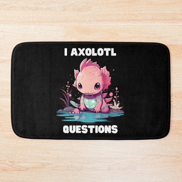 Item preview, I Axolotl Questions Cute Axolotl Kawaii designed and sold by ArtFromBeyond.