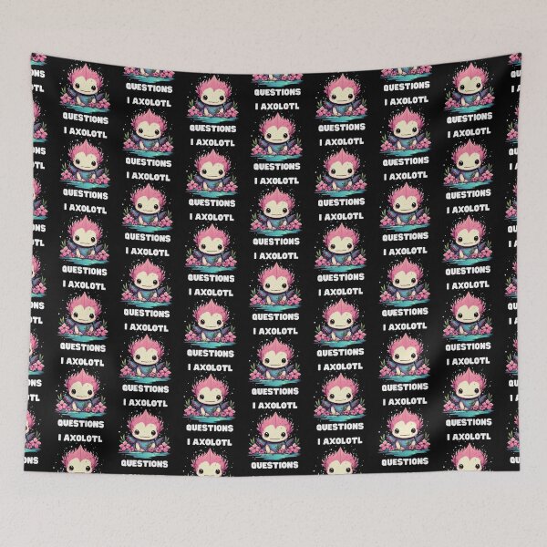 Item preview, I Axolotl Questions Cute Axolotl Kawaii designed and sold by ArtFromBeyond.
