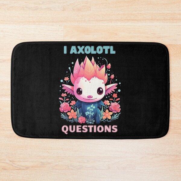 Item preview, I Axolotl Questions Cute Axolotl Kawaii designed and sold by ArtFromBeyond.
