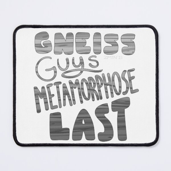 Item preview, Gneiss Guys Metamorphose Last designed and sold by zoemaxine.