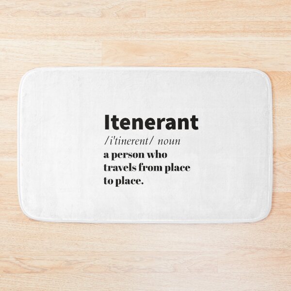Item preview, Definition of Itenerant for Travel Lovers designed and sold by MartinxMarie.