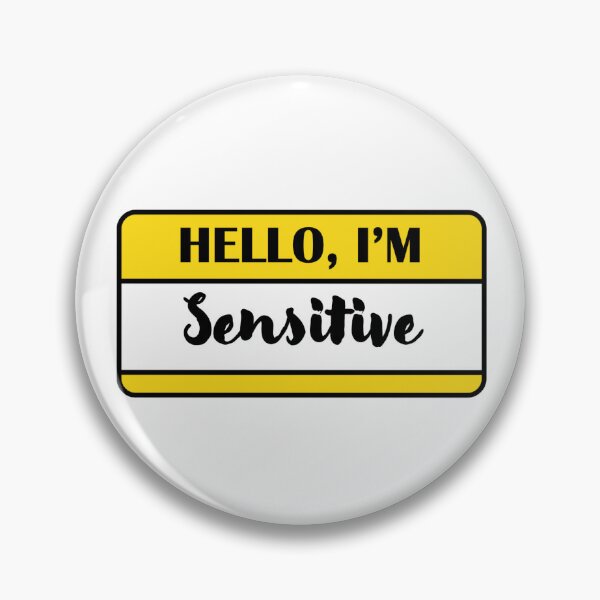 Item preview, Hello I'm SENSITIVE designed and sold by atatenterprise.