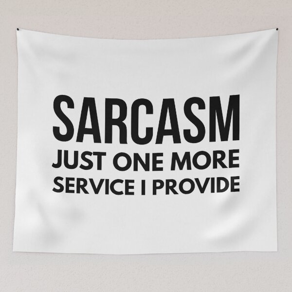 Item preview, Sarcasm Just One More Service I Provide - Funny Sayings designed and sold by texteestore.