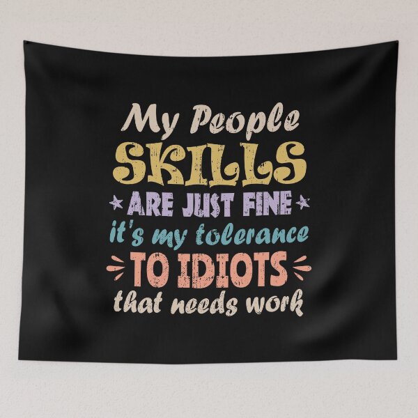 Item preview, My People Skills Are Just Fine designed and sold by HandicraftArt.