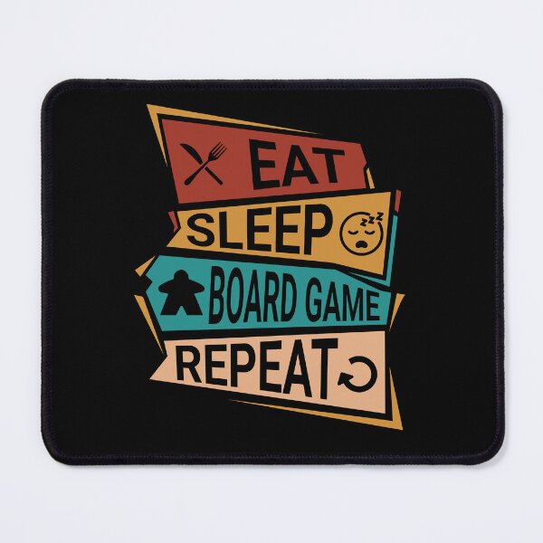 Item preview, Eat, Sleep, Board Game, Repeat - Board Gamer Lifestyle designed and sold by Zanda-Nerd-Shop.