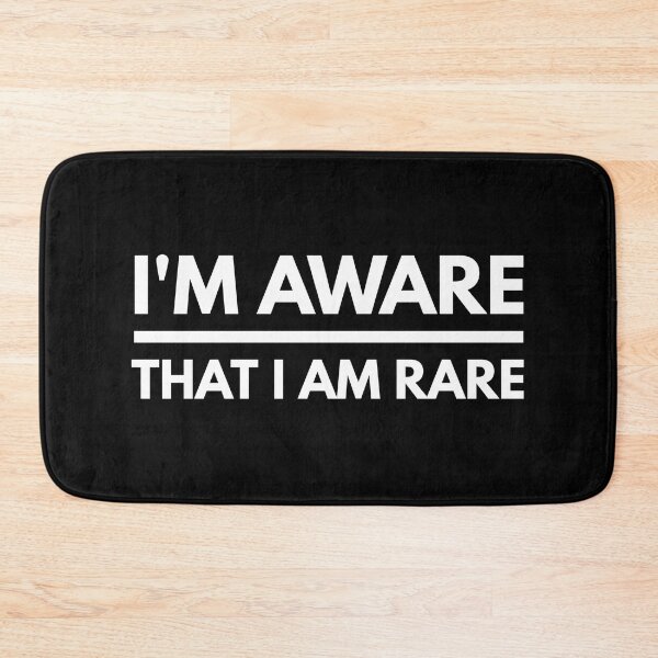Item preview, I'm Aware That I Am Rare - Funny Sayings designed and sold by texteestore.