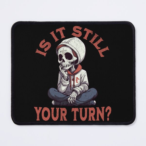 Item preview, Is it still your turn? Analysis Paralysis - Board Game Humor designed and sold by Zanda-Nerd-Shop.