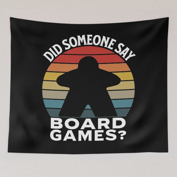Item preview, Did Someone Say Board Games? - Board Game Lover designed and sold by Zanda-Nerd-Shop.