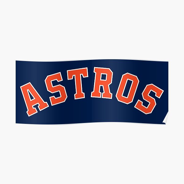 Astros-City  Poster for Sale by pazee