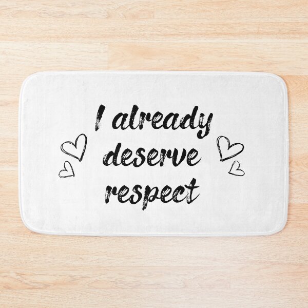 Item preview, I already deserve respect v2 designed and sold by Heteyy.