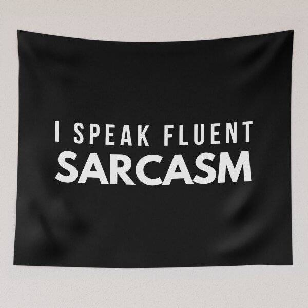 Item preview, I Speak Fluent Sarcasm - Funny Sayings designed and sold by texteestore.