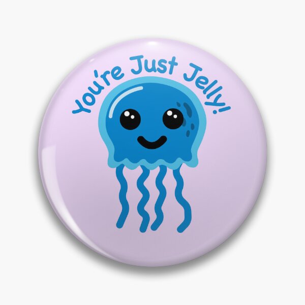 Item preview, You're Just Jelly Cute Blue Jellyfish Joke designed and sold by PMCreative.