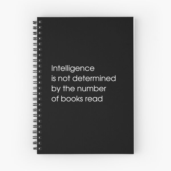Item preview, Intelligence is not determined by the number of books read v2 designed and sold by Heteyy.