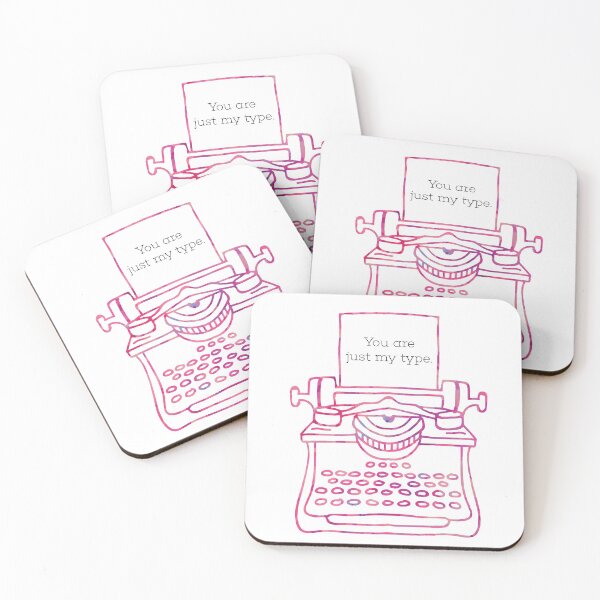 Item preview, You Are Just My Type designed and sold by PrettySimple Graphic Design.