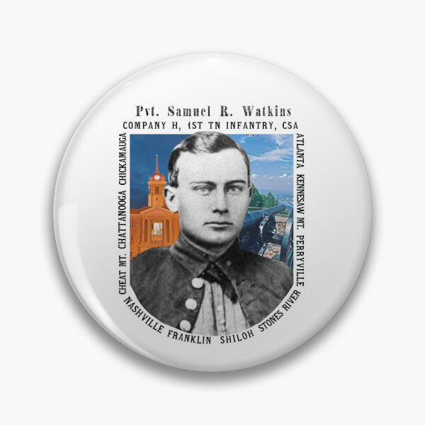 Item preview, Samuel R. Watkins - "High Private" of Company Aytch, Army of the Tennessee designed and sold by YourLocalFinder.
