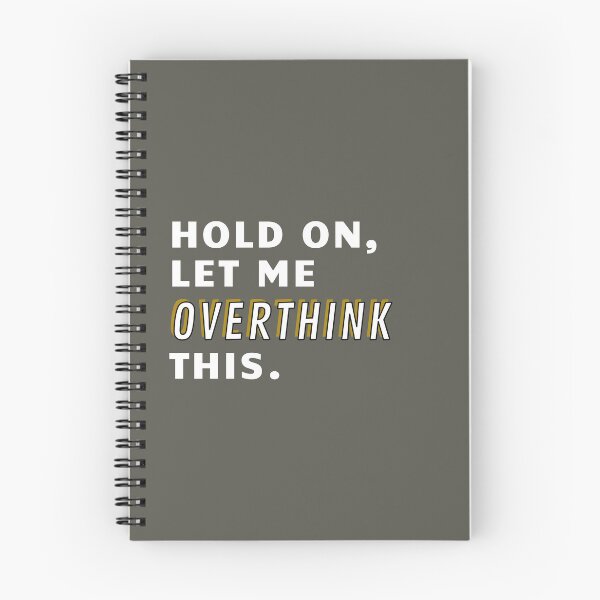 Item preview, Hold on Let Me Overthink THIS designed and sold by SallySunday.