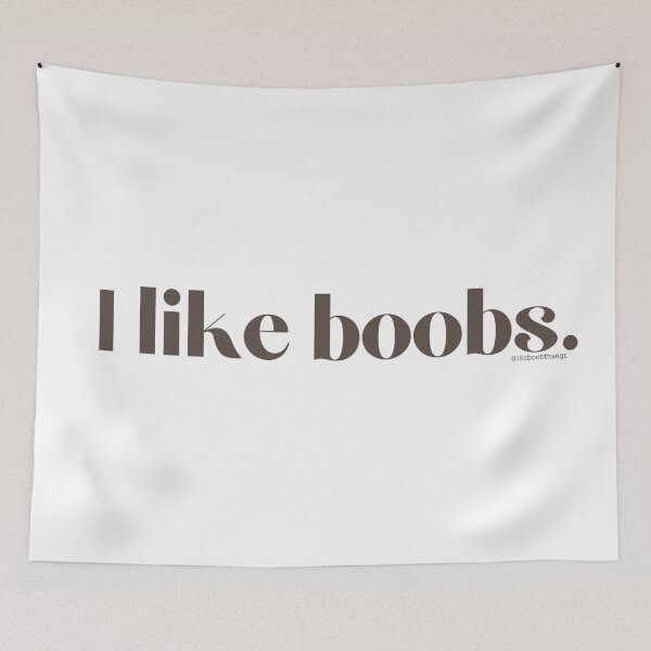Item preview, I like boobs., v11 | lilsboobthangs designed and sold by lilsboobthangs.