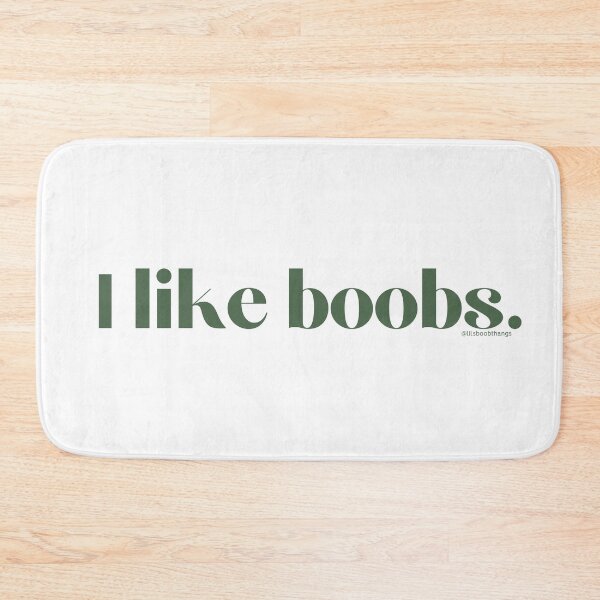 Item preview, I like boobs., v15 | lilsboobthangs designed and sold by lilsboobthangs.