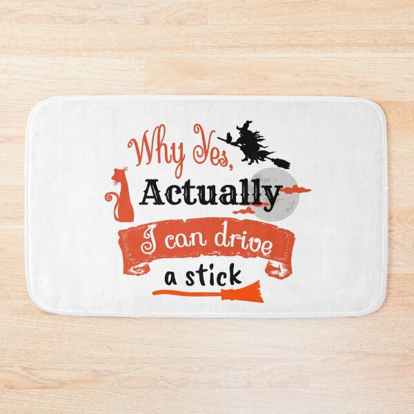 Item preview, Why Yes, Actually. I can drive a stick designed and sold by JAJAH6542.