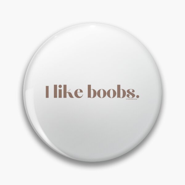 Item preview, I like boobs., v16 | lilsboobthangs designed and sold by lilsboobthangs.