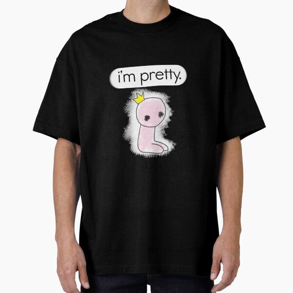 I'm pretty Oversized T-Shirt