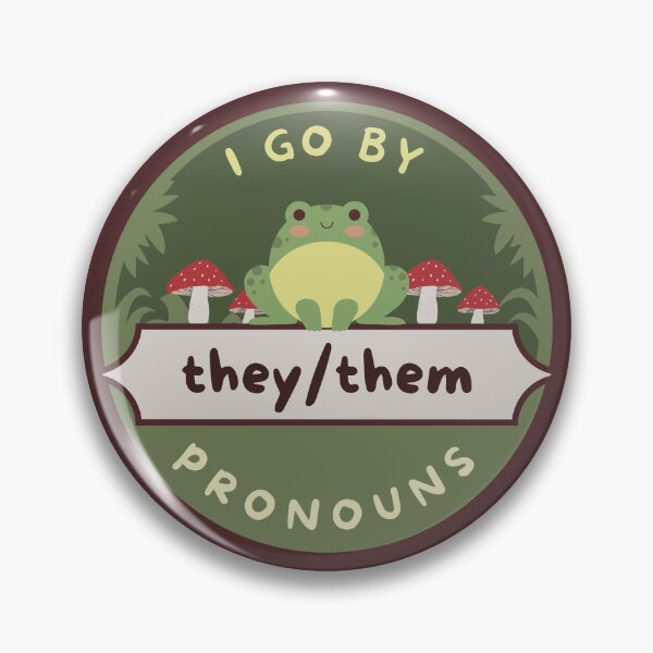 Item preview, I Go By They/Them Pronouns | LGBTQ Pride Frog Mushroom Cottagecore | They Them Pronoun designed and sold by Furia LGBTQ+ Accessories.