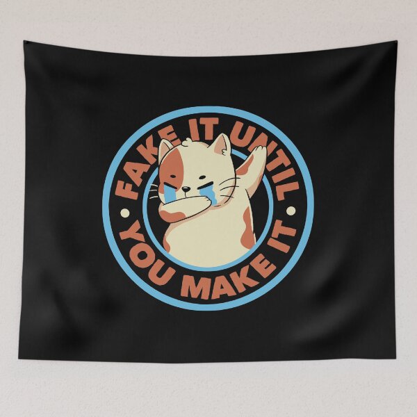 Item preview, Fake It Until You Make It by Tobe Fonseca designed and sold by Tobe Fonseca®.