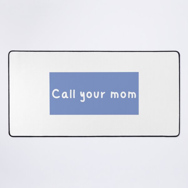 Item preview, Call your mom designed and sold by Laugh-Lines.