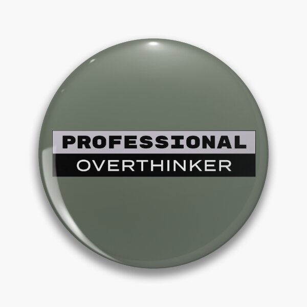 Item preview, Professional Overthinker designed and sold by SallySunday.