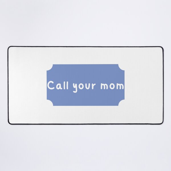 Item preview, Call your mom designed and sold by Laugh-Lines.