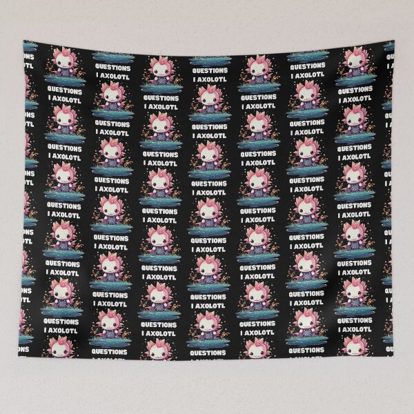 Item preview, Axolotl Questions Cute Axolotl Kawaii designed and sold by ArtFromBeyond.