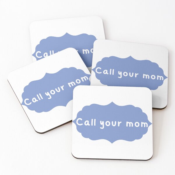 Item preview, Call your mom designed and sold by Laugh-Lines.