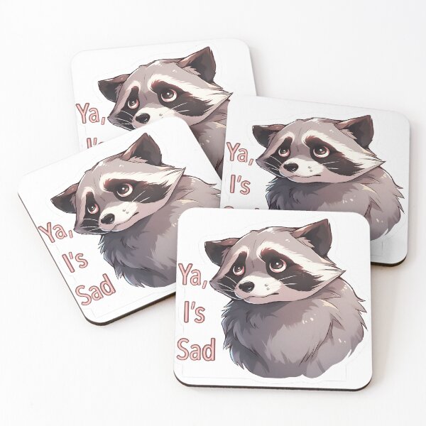Item preview, Ya I is Sad Raccoon Sticker and T-shirt design by Zeesdesign  designed and sold by ZEESDESIGN.