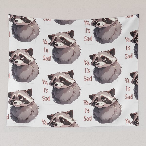 Item preview, Ya I is Sad Raccoon Sticker and T-shirt design by Zeesdesign designed and sold by ZEESDESIGN.