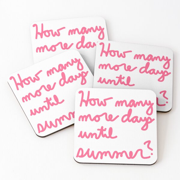 Item preview, How many more days until summer? designed and sold by scurran2012.