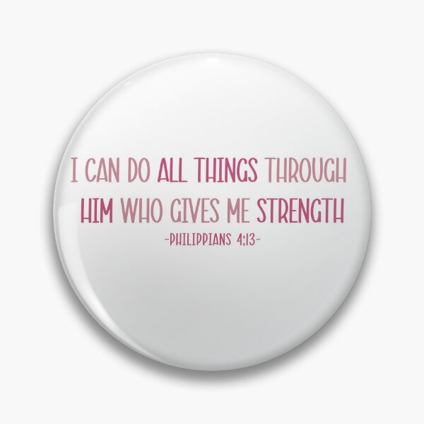 Item preview, Philippians 4:13  designed and sold by BridgetLynnC.