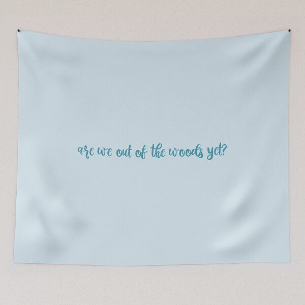 Item preview, Out of the Woods Lyrics Taylor Swift designed and sold by BoldNFresh.
