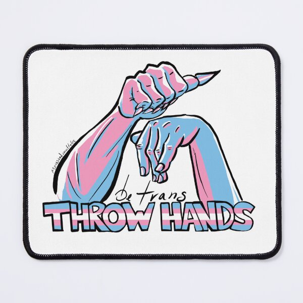 Item preview, Be Trans Throw Hands designed and sold by Songsnsmuttales.