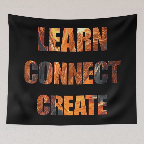 Item preview, Learn connect create - molten lava designed and sold by SidTastic .