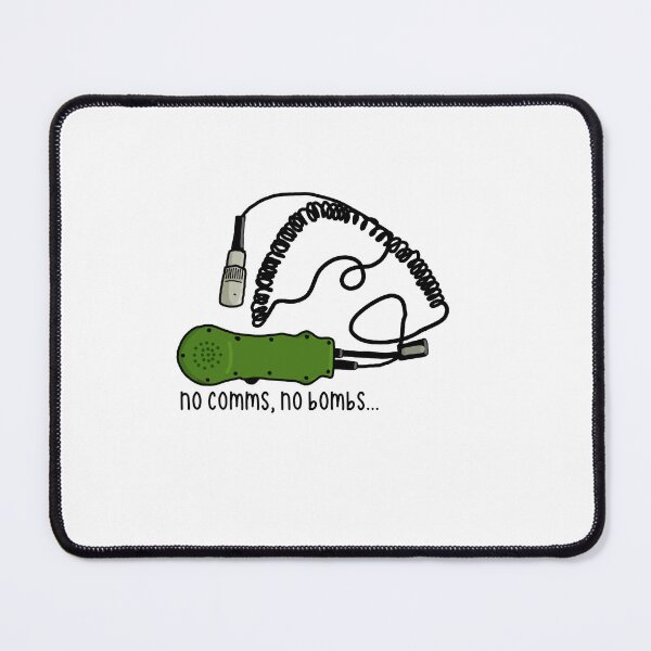 Item preview, No comms, no bombs... designed and sold by GottaHaveOne.