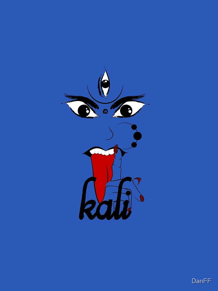 Kali - The Goddess of Destruction by DanFF