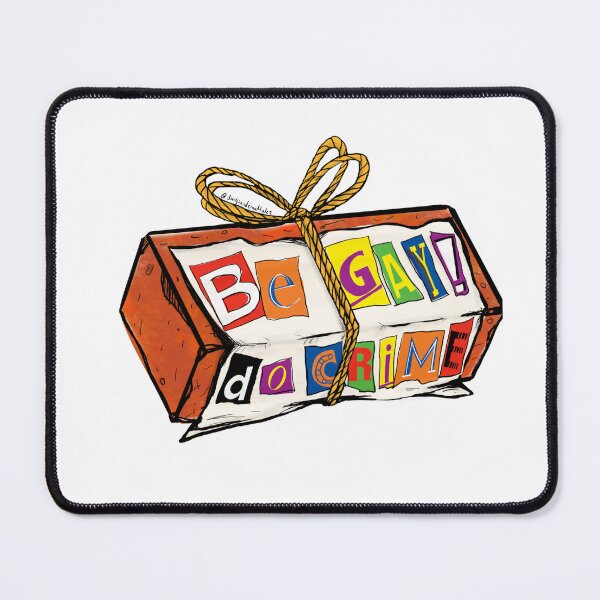 Item preview, Be Gay Do Crime Brick designed and sold by Songsnsmuttales.