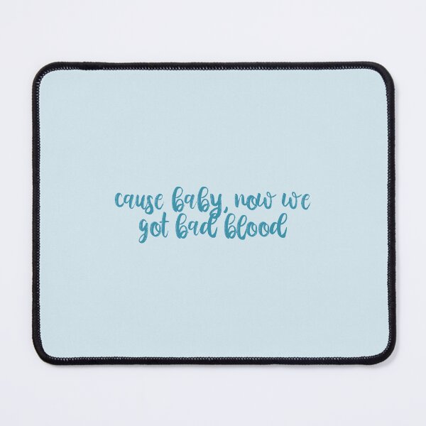 Item preview, Bad Blood lyrics Taylor Swift designed and sold by BoldNFresh.