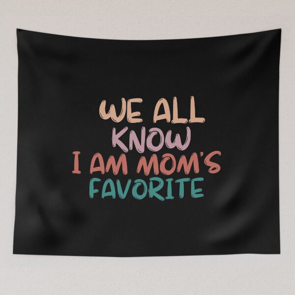 Item preview, we all know i am mom's favorite designed and sold by manandi1.
