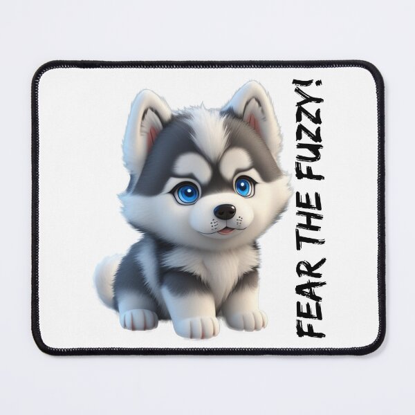 Item preview, Fear the fuzzy, Husky designed and sold by Rothnaric.