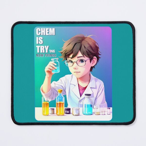 Item preview, Chemistry is trying new things. Chemistry Boy designed and sold by Alluring Strokes Repository.